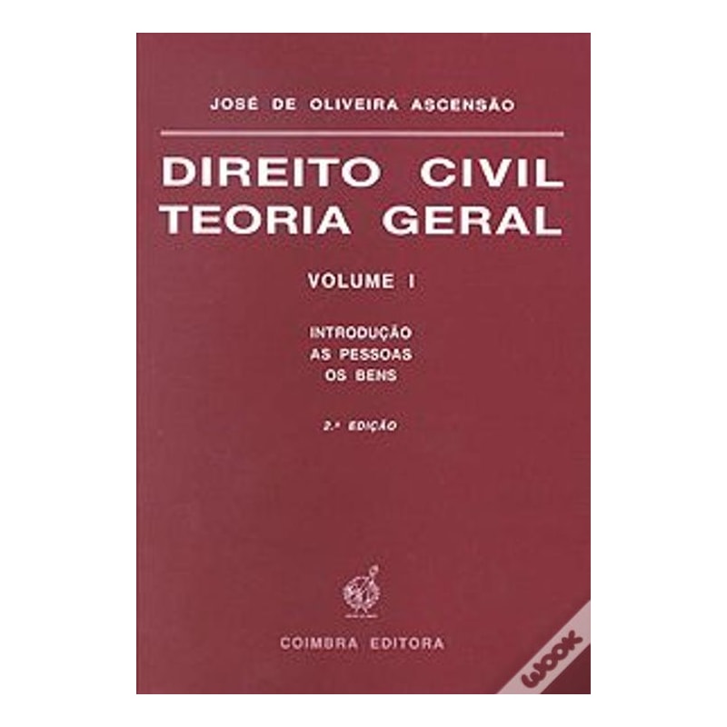 DIREITO CIVIL TEORIA GERAL VOLUME 1 - INTRODUCAO AS PESSOAS OS BENS - 2ª
