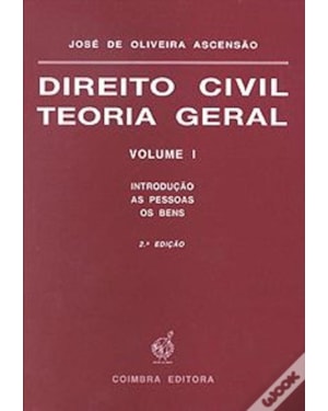 DIREITO CIVIL TEORIA GERAL VOLUME 1 - INTRODUCAO AS PESSOAS OS BENS - 2ª