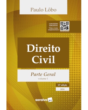 DIREITO CIVIL - VOL. 1 - PARTE GERAL -13ª EDIÇÃO 2024