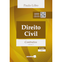 DIREITO CIVIL - VOL. 3 - CONTRATOS -10ª EDIÇÃO 2024