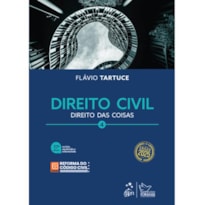 DIREITO CIVIL - VOL.4 - 17ª EDIÇÃO 2025