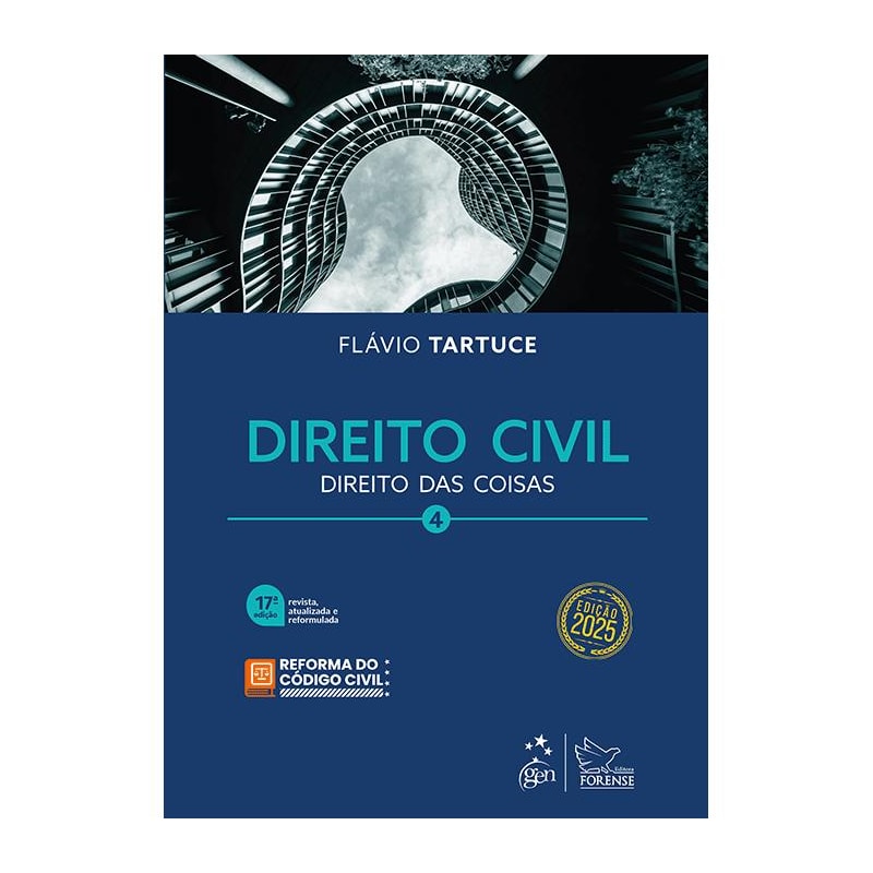 DIREITO CIVIL - VOL.4 - 17ª EDIÇÃO 2025