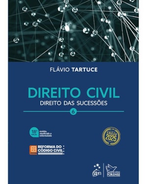 DIREITO CIVIL - VOL.6 - 18ª EDIÇÃO 2025