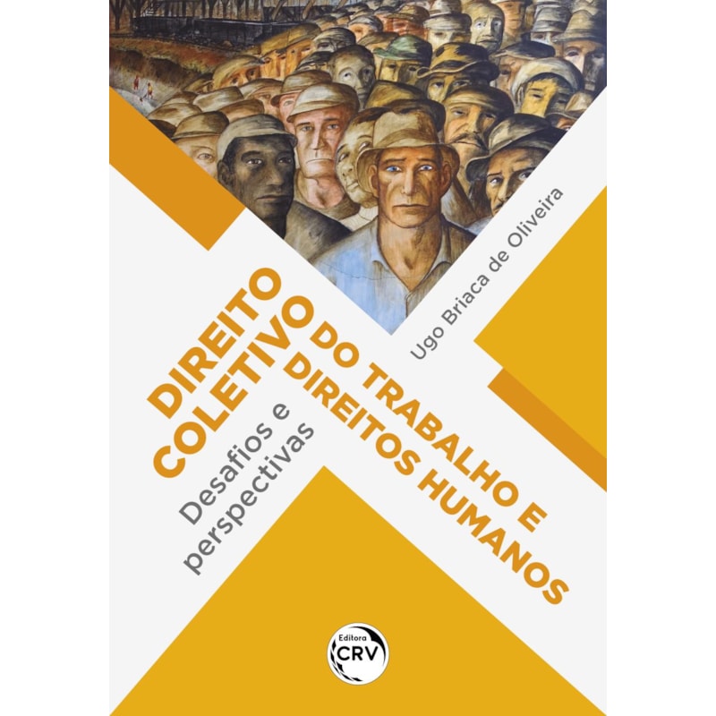 DIREITO COLETIVO DO TRABALHO E DIREITOS HUMANOS