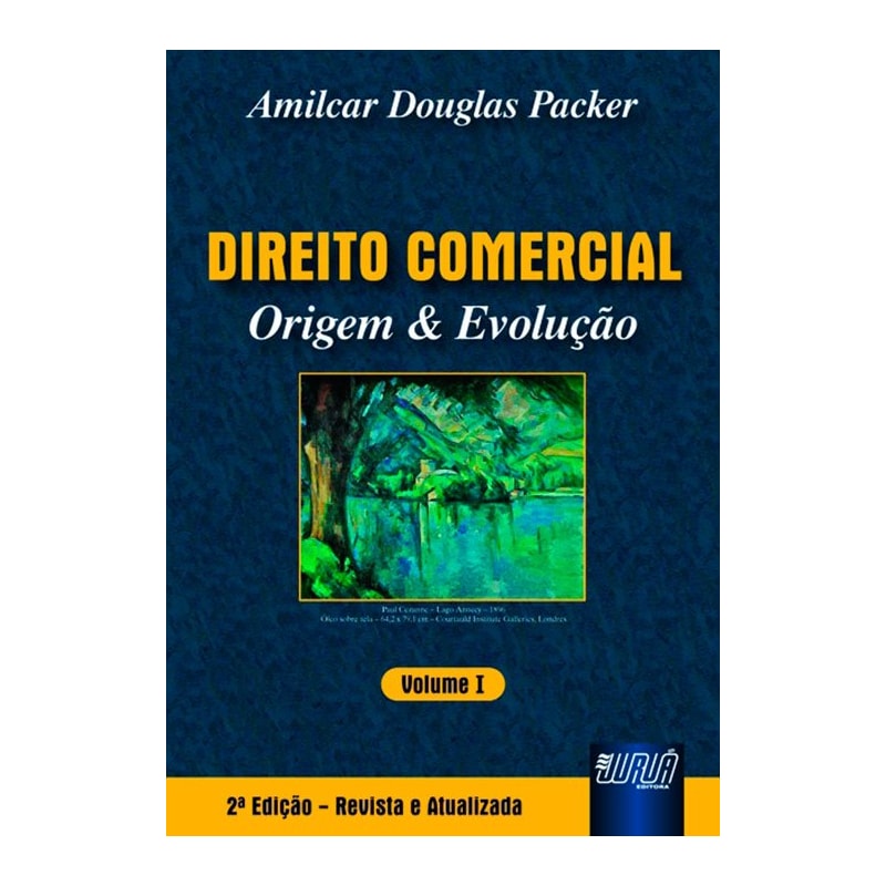 DIREITO COMERCIAL - ORIGEM & EVOLUÇÃO - VOL. I