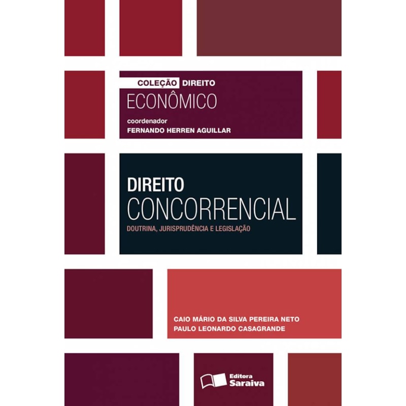 DIREITO CONCORRENCIAL - 1ª EDIÇÃO 2016