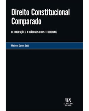 Direito constitucional comparado: de migrações a diálogos constitucionais