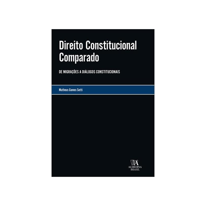 Direito constitucional comparado: de migrações a diálogos constitucionais