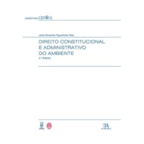 Direito constitucional e administrativo do ambiente