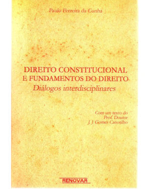 Direito constitucional e fundamentos do direito: diálogos interdisciplinares