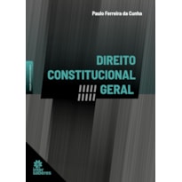 DIREITO CONSTITUCIONAL GERAL