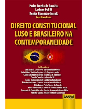 DIREITO CONSTITUCIONAL LUSO E BRASILEIRO NA CONTEMPORANEIDADE