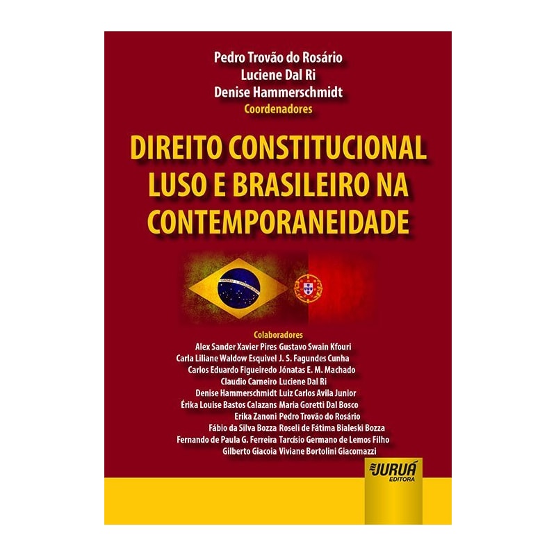 DIREITO CONSTITUCIONAL LUSO E BRASILEIRO NA CONTEMPORANEIDADE