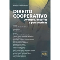 DIREITO COOPERATIVO - AVANÇOS, DESAFIOS E PERSPECTIVAS