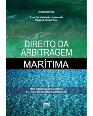 DIREITO DA ARBITRAGEM MARÍTIMA