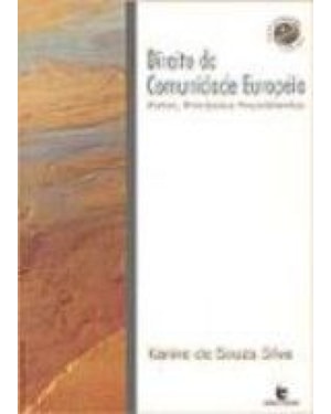 DIREITO DA COMUNIDADE EUROPEIA - FONTES, PRINCIPIOS E PROCEDIMENTOS