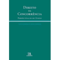 Direito da concorrência: perspectivas do seu ensino