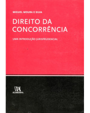 Direito da concorrência: uma introdução jurisprudencial
