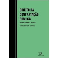 Direito da contratação pública: estudos reunidos