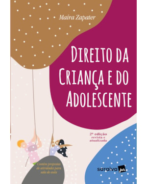 DIREITO DA CRIANÇA E DO ADOLESCENTE - 2ª EDIÇÃO 2023