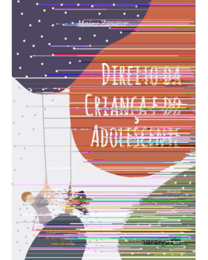 DIREITO DA CRIANÇA E DO ADOLESCENTE - 3ª EDIÇÃO 2025