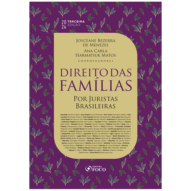 DIREITO DA FAMÍLIAS POR JURISTAS BRASILEIRAS - 3ª ED - 2024