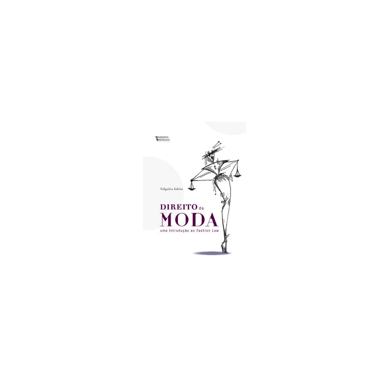 Direito da Moda - Uma Introdução ao Fashion Law