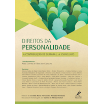 DIREITO DA PERSONALIDADE: A CONTRIBUIÇÃO DE SILMARA J. A. CHINELLATO