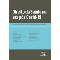 Direito da saúde na era pós Covid-19