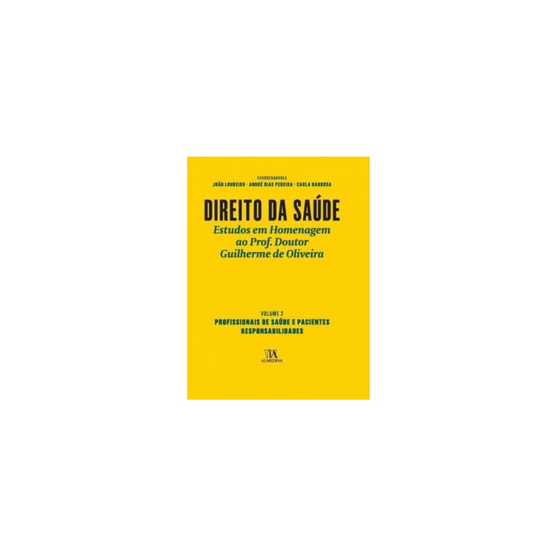Direito da saúde: profissionais de saúde e pacientes - Responsabilidades