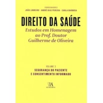 Direito da saúde: segurança do paciente e consentimento informado