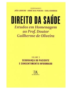 Direito da saúde: segurança do paciente e consentimento informado