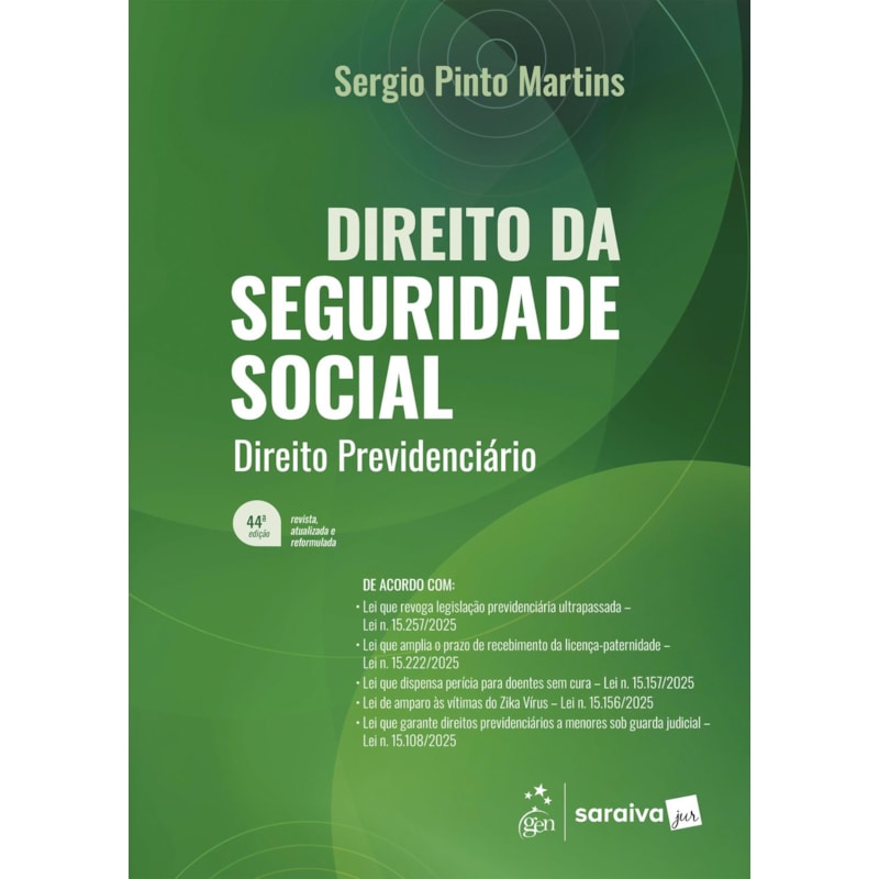 DIREITO DA SEGURIDADE SOCIAL - 44ª EDIÇÃO 2026