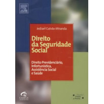 DIREITO DA SEGURIDADE SOCIAL - DIREITO PONTO A PONTO - 1