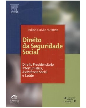 DIREITO DA SEGURIDADE SOCIAL - DIREITO PONTO A PONTO - 1