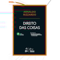 DIREITO DAS COISAS - 9ª EDIÇÃO 2021