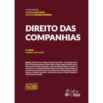 DIREITO DAS COMPANHIAS - 2ª EDIÇÃO 2017