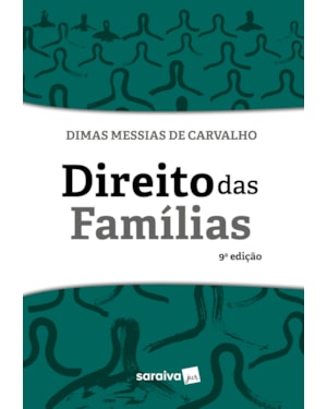 DIREITO DAS FAMÍLIAS - 9ª EDIÇÃO 2023