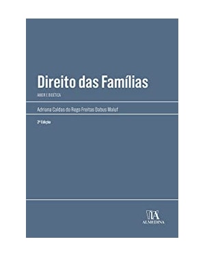 Direito das famílias: amor e bioética