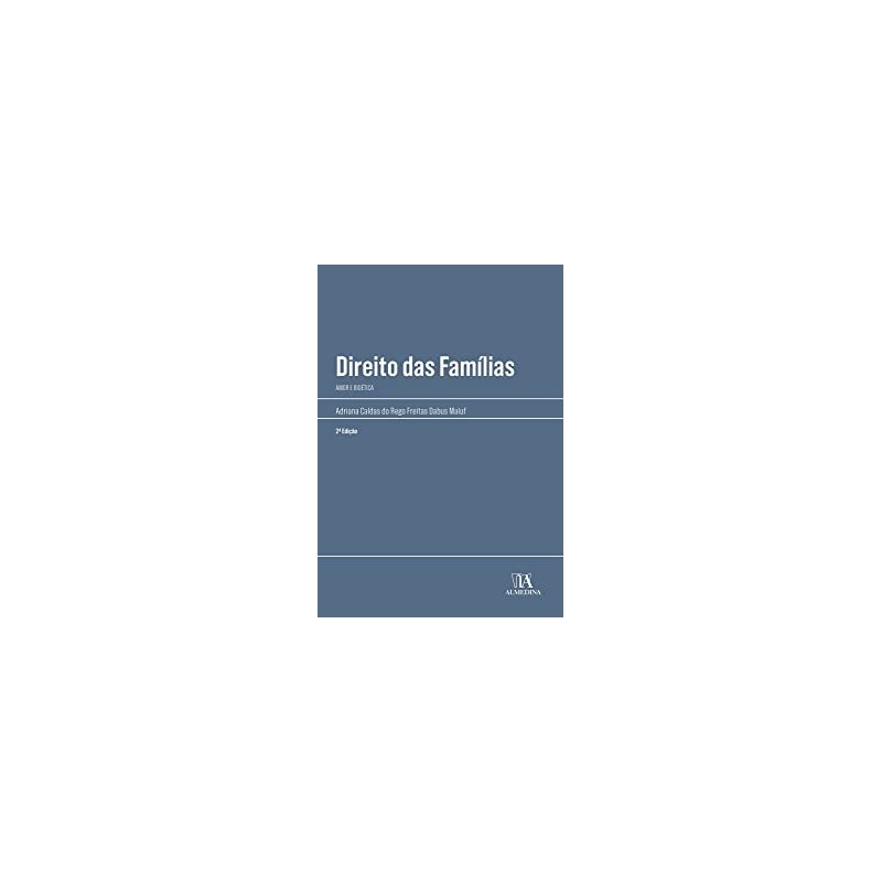Direito das famílias: amor e bioética