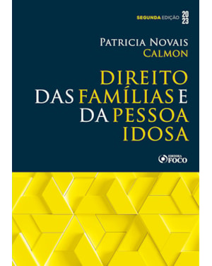 DIREITO DAS FAMÍLIAS E DA PESSOA IDOSA - 2ª ED - 2023