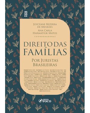DIREITO DAS FAMÍLIAS - POR JURISTAS BRASILEIRAS - 2022 - 2ª EDIÇÃO
