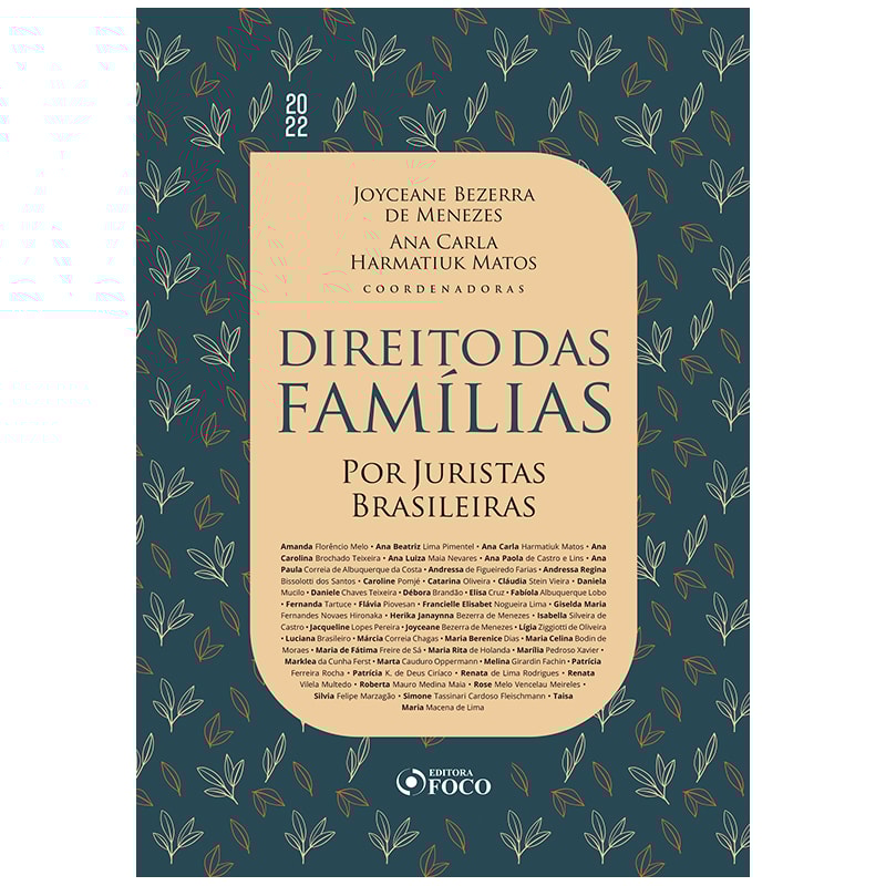 DIREITO DAS FAMÍLIAS - POR JURISTAS BRASILEIRAS - 2022 - 2ª EDIÇÃO