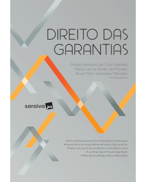 DIREITO DAS GARANTIAS - 1ª EDIÇÃO DE 2017