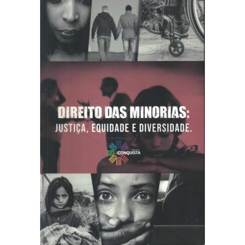 DIREITO DAS MINORIAS: JUSTIÇA, EQUIDADE E DIVERSIDADE