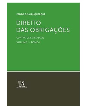 Direito das obrigações: contratos em especial - Tomo I