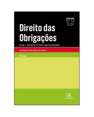 Direito das obrigações: introdução. Da constituição das obrigações