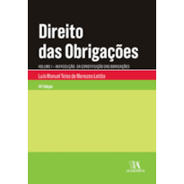 Direito das obrigações: introdução - Da constituição das obrigações