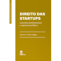 DIREITO DAS STARTUPS:: CONCEITOS FUNDAMENTAIS E ASPECTOS JURÍDICOS