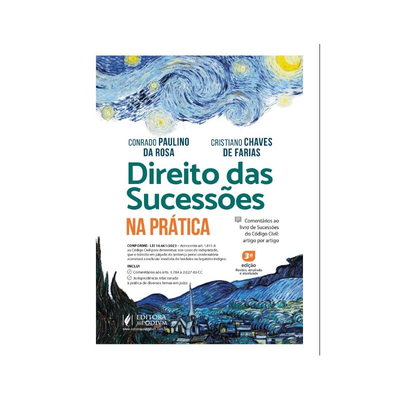 DIREITO DAS SUCESSÕES NA PRÁTICA - COMENTÁRIOS AO LIVRO DE SUCESSÕES DO CÓDIGO CIVIL - ARTIGO POR ARTIGO (2024)